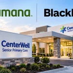 Humana and BlackRock branding above a CenterWell Senior Primary Care facility, illustrating the $2.8 billion joint venture transaction.